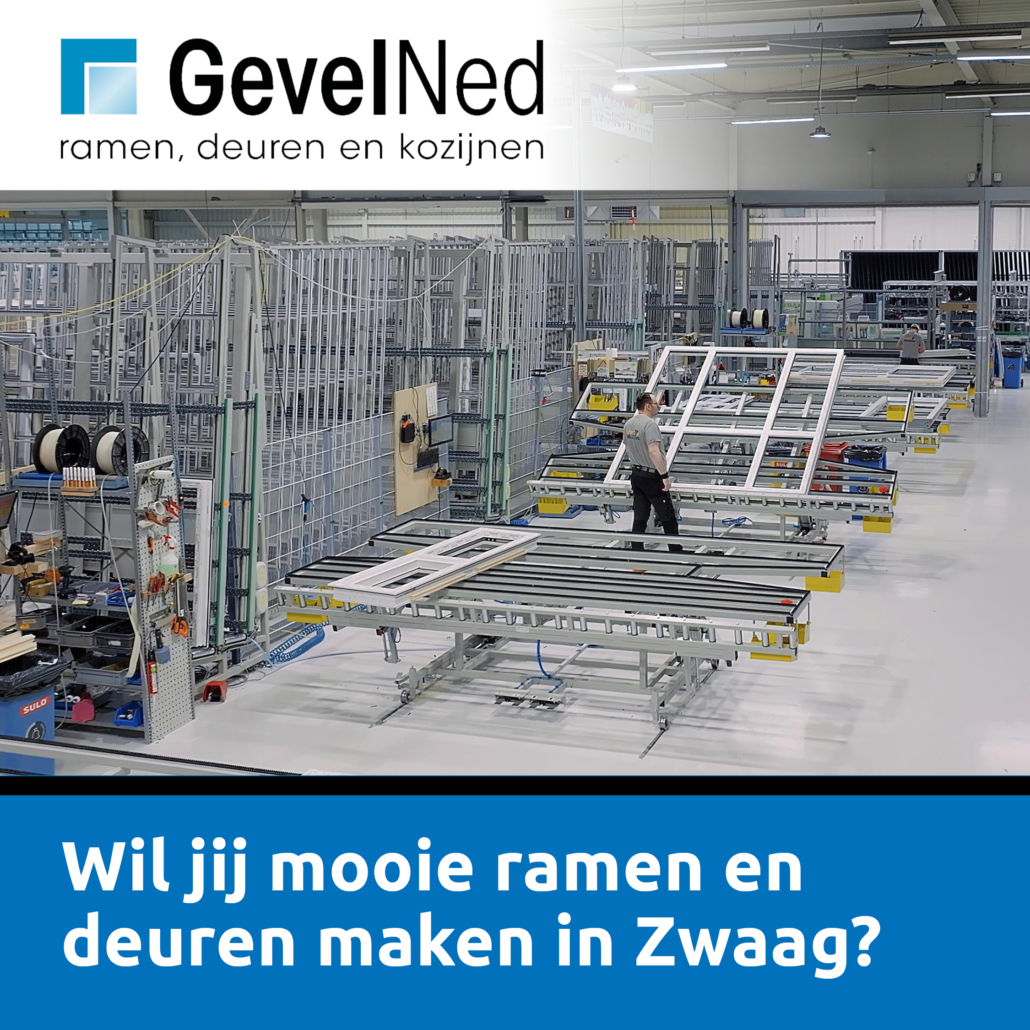 Werken bij GevelNed - Wil jij mooie ramen deuren maken in Zwaag Werken bij GevelNed - Wil jij mooie ramen deuren maken in Zwaag
